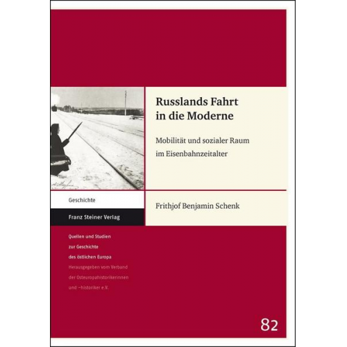 Frithjof Benjamin Schenk - Russlands Fahrt in die Moderne