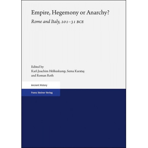 Empire, Hegemony or Anarchy?