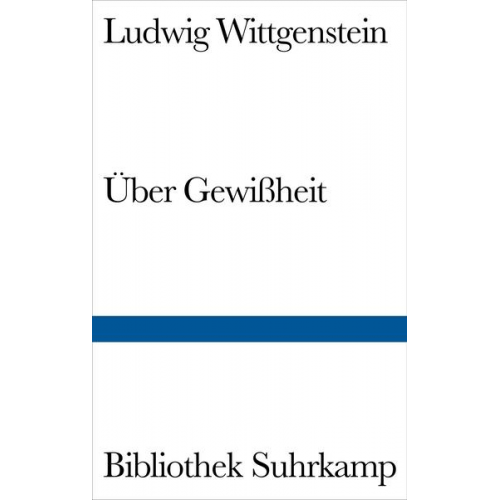 Ludwig Wittgenstein - Über Gewißheit