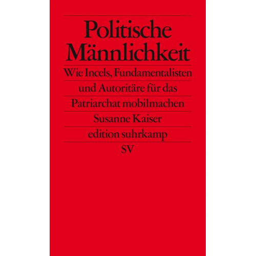 Susanne Kaiser - Politische Männlichkeit