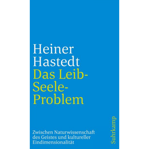 Heiner Hastedt - Das Leib-Seele-Problem