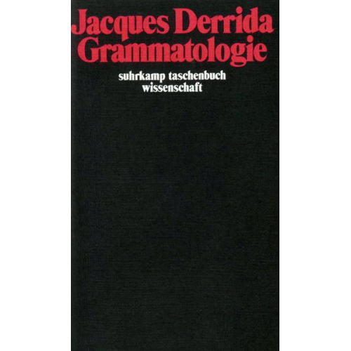 Jacques Derrida - Grammatologie