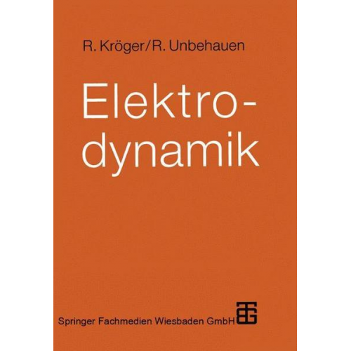 Roland Kröger & Rolf Unbehauen - Elektrodynamik