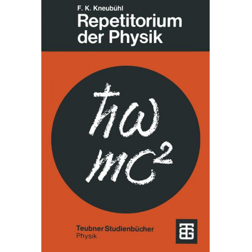 Fritz Kurt Kneubühl - Repetitorium der Physik