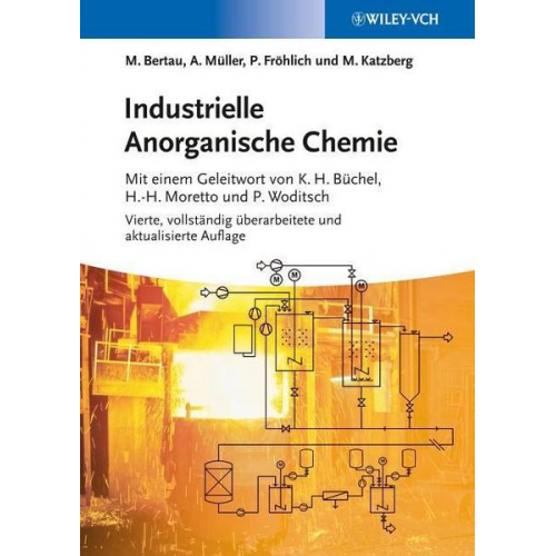 Martin Bertau & Armin Müller & Peter Fröhlich & Michael Katzberg - Industrielle Anorganische Chemie