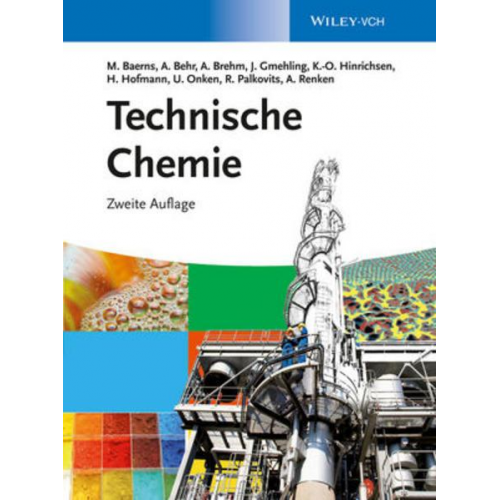 Manfred Baerns & Arno Behr & Axel Brehm & Jürgen Gmehling & Hanns Hofmann - Technische Chemie