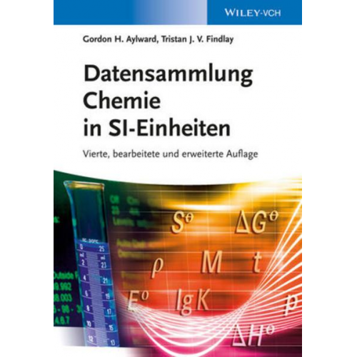 Gordon H. Aylward & Tristan J. V. Findlay - Datensammlung Chemie in SI-Einheiten