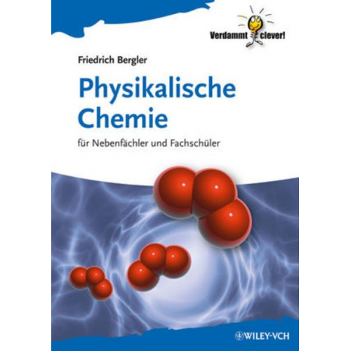 Friedrich Bergler - Physikalische Chemie