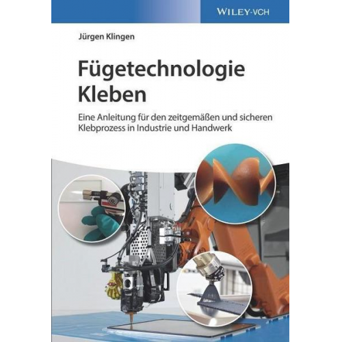 Jürgen Klingen - Fügetechnologie Kleben