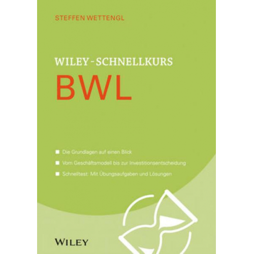 Steffen Wettengl - Wiley-Schnellkurs BWL