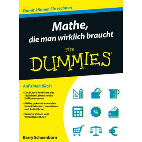 Barry Schoenborn - Mathe, die man wirklich braucht für Dummies