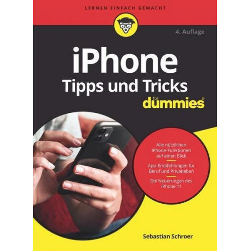 Sebastian Schroer - IPhone Tipps und Tricks für Dummies