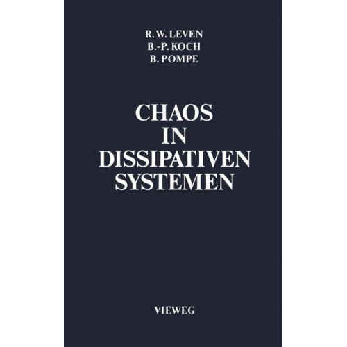 Bernd-Peter Koch & Bernd Pompe - Chaos in dissipativen Systemen