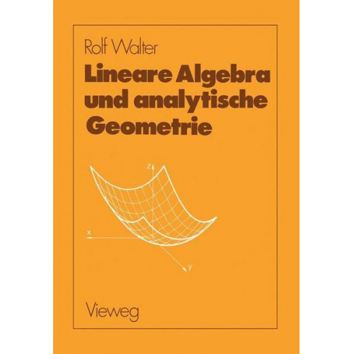 Rolf Walter - Lineare Algebra und analytische Geometrie