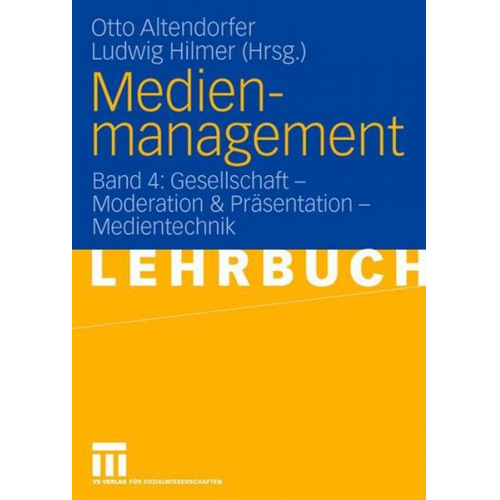 Otto Altendorfer & Ludwig Hilmer - Medienmanagement