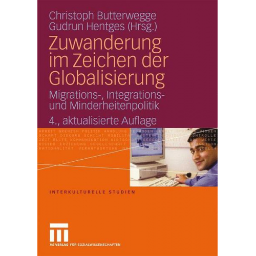 Gudrun Hentges & Christoph Butterwegge - Zuwanderung im Zeichen der Globalisierung