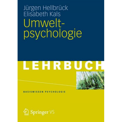 Jürgen Hellbrück & Elisabeth Kals - Umweltpsychologie