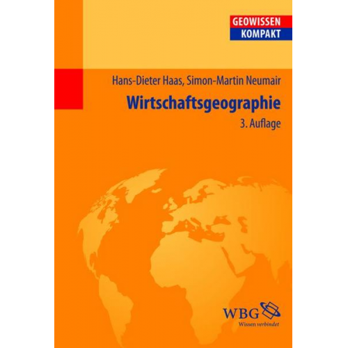 Hans-Dieter Haas & Simon-Martin Neumair - Wirtschaftsgeographie