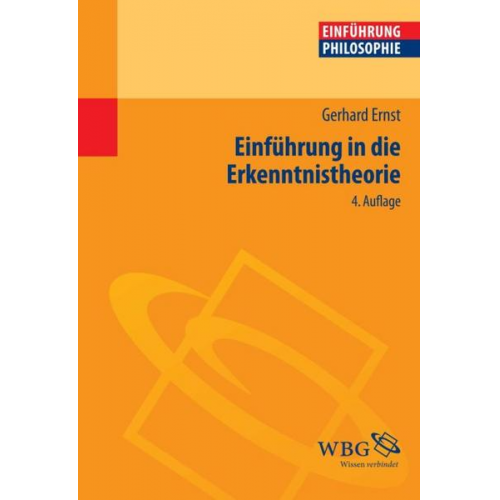 Gerhard Ernst - Einführung in die Erkenntnistheorie