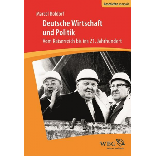 Marcel Boldorf - Deutsche Wirtschaft und Politik