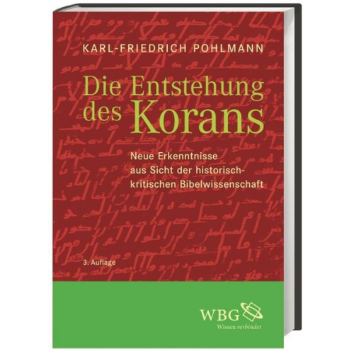 Karl-Friedrich Pohlmann - Die Entstehung des Korans