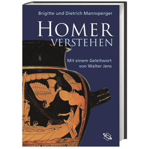 Dietrich Mannsperger & Brigitte Mannsperger - Homer verstehen