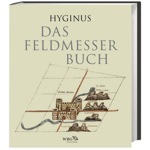 Gromaticus Hyginus - Das Feldmesserbuch