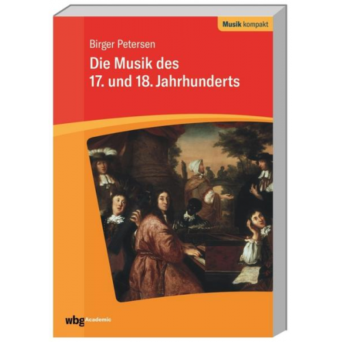 Birger Petersen - Die Musik des 17. und 18. Jahrhunderts