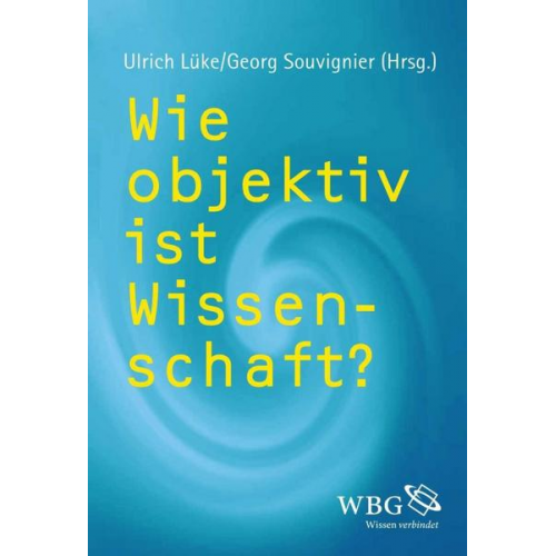 Wie objektiv ist Wissenschaft?