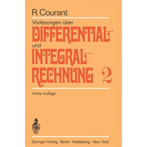 Richard Courant - Vorlesungen über Differential- und Integralrechnung