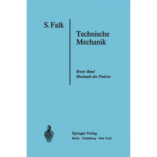 S. Falk - Lehrbuch der Technischen Mechanik