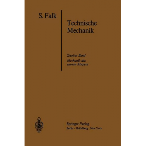 S. Falk - Lehrbuch der Technischen Mechanik