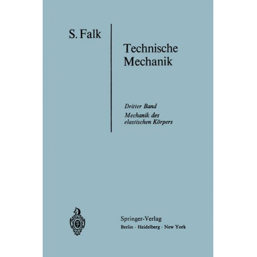 S. Falk - Lehrbuch der Technischen Mechanik