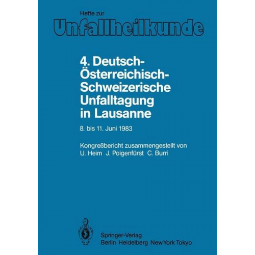 4. Deutsch-Österreichisch-Schweizerische Unfalltagung in Lausanne, 8. bis 11. Juni 1983