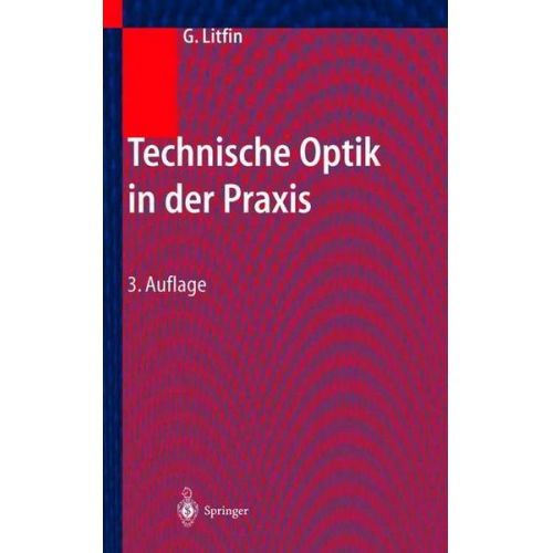 Gerd Litfin - Technische Optik in der Praxis