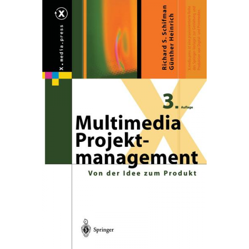 Richard S. Schifman & Günther Heinrich - Multimedia-Projektmanagement