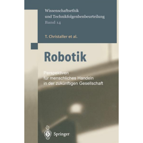 T. Christaller & M. Decker & J.-M. Gilsbach & G. Hirzinger & K. Lauterbach - Robotik