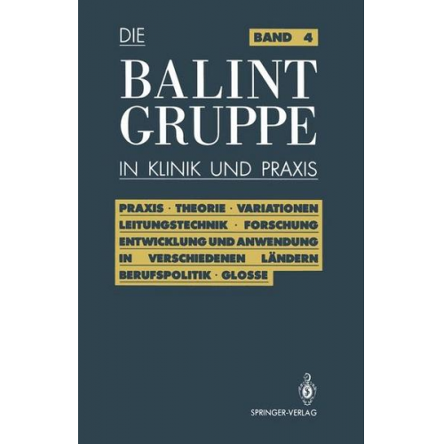 Jürgen Körner & Herbert Neubig & Ulrich Rosin - Die Balint-Gruppe in Klinik und Praxis