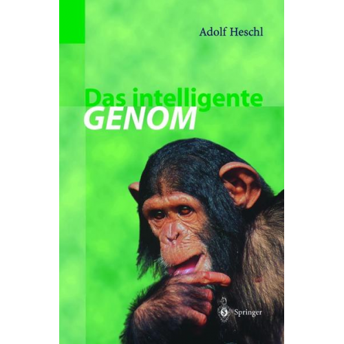 Adolf Heschl - Das intelligente Genom