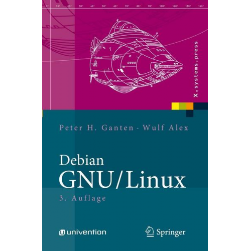 Peter H. Ganten & Wulf Alex - Debian GNU/Linux