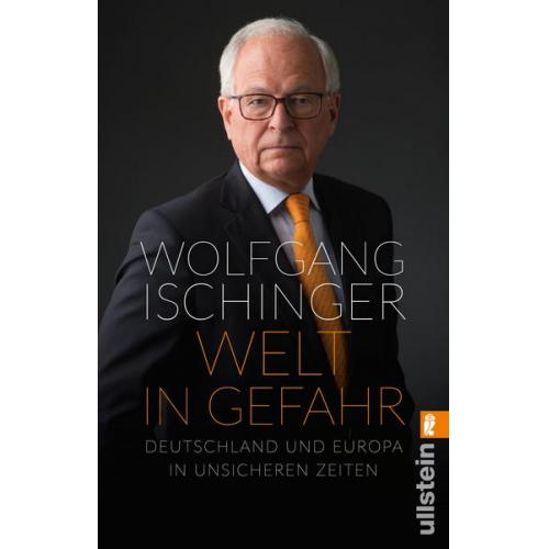 Wolfgang Ischinger - Welt in Gefahr