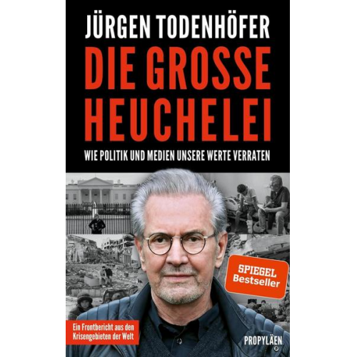 Jürgen Todenhöfer - Die große Heuchelei