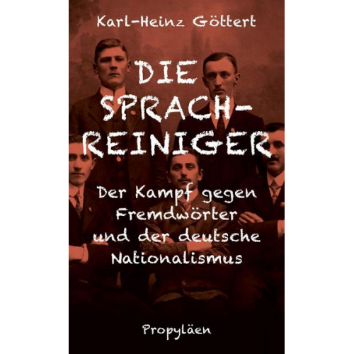 Karl-Heinz Göttert - Die Sprachreiniger