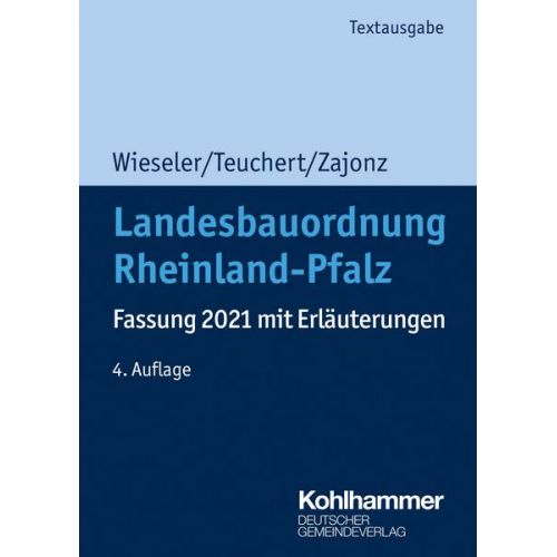 Heiner Wieseler & Christian Teuchert & Susanne Zajonz - Landesbauordnung Rheinland-Pfalz