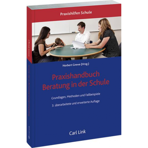 Praxishandbuch Beratung in der Schule