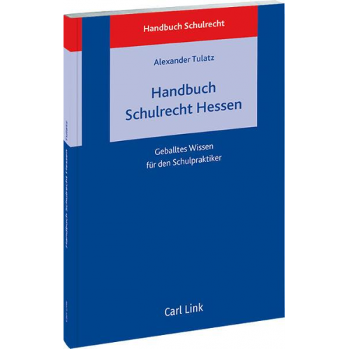 Alexander Tulatz - Handbuch Schulrecht Hessen