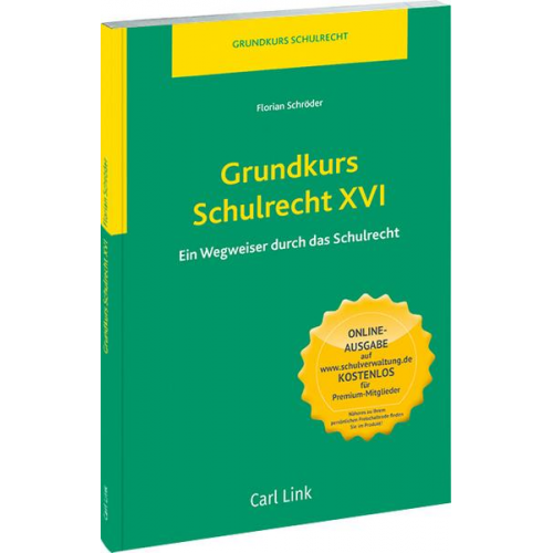 Florian Schröder - Grundkurs Schulrecht XVI