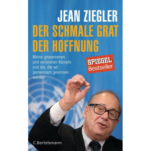 Jean Ziegler - Der schmale Grat der Hoffnung