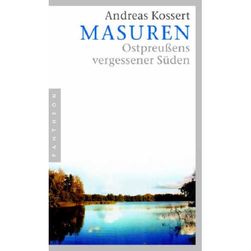 Andreas Kossert - Masuren