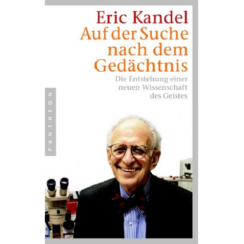 Eric R. Kandel - Auf der Suche nach dem Gedächtnis